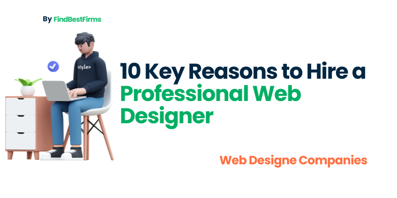 10-key-reasons-to-hire-a-professional-web-designer