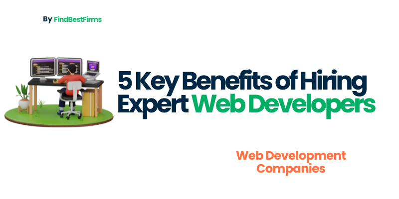 5-key-benefits-of-hiring-expert-web-developers