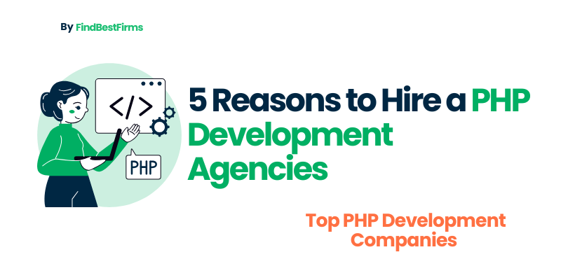 5-reasons-to-hire-a-php-development-agencies