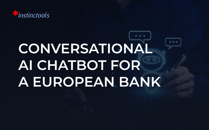 Conversational AI Chatbot For a European Bank