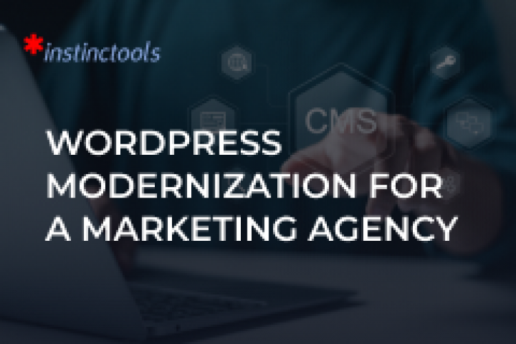 WordPress Modernization For a Marketing Agency