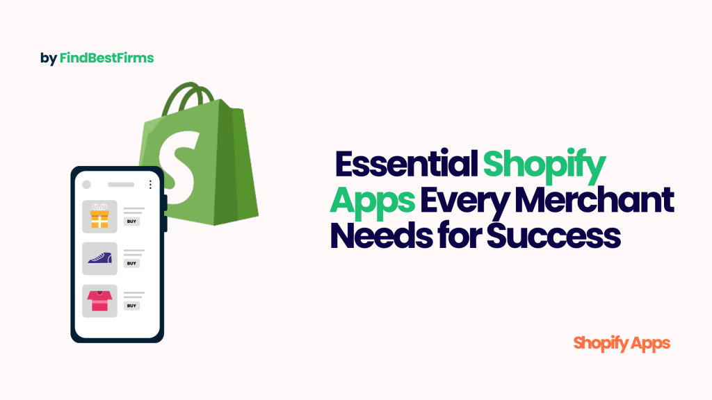 Essential Shopify Apps Every Merchant Needs for Success