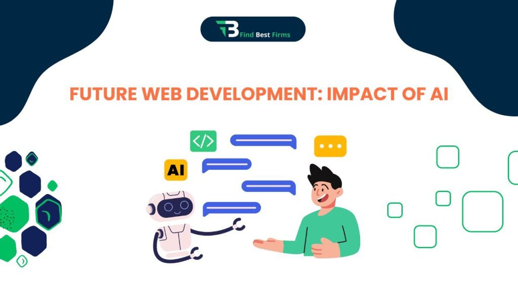 Future Web Development: Impact of AI