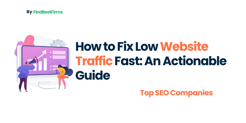 how-to-fix-low-website-traffic-fast-an-actionable-guide