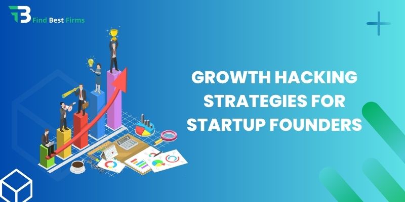 Growth Hacking Strategies for Startup Founders