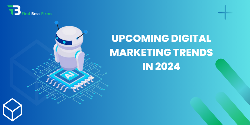 Upcoming Digital Marketing Trends